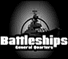Battleships
DESTROY the ENEMY fleet before they destroy yours.